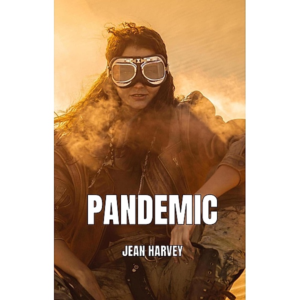 Pandemic (Survival, #1) / Survival, Jean Harvey