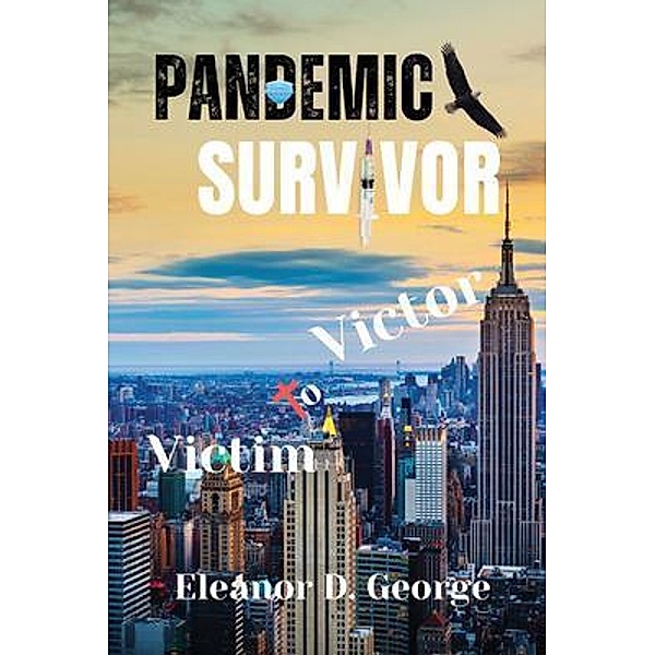 Pandemic Survivor, Eleanor George