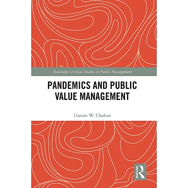 Pandemics and Public Value Management, Usman W. Chohan