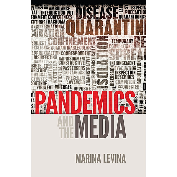 Pandemics and the Media, Marina Levina