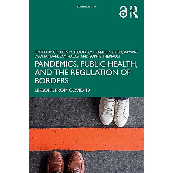 Pandemics, Public Health, and the Regulation of Borders