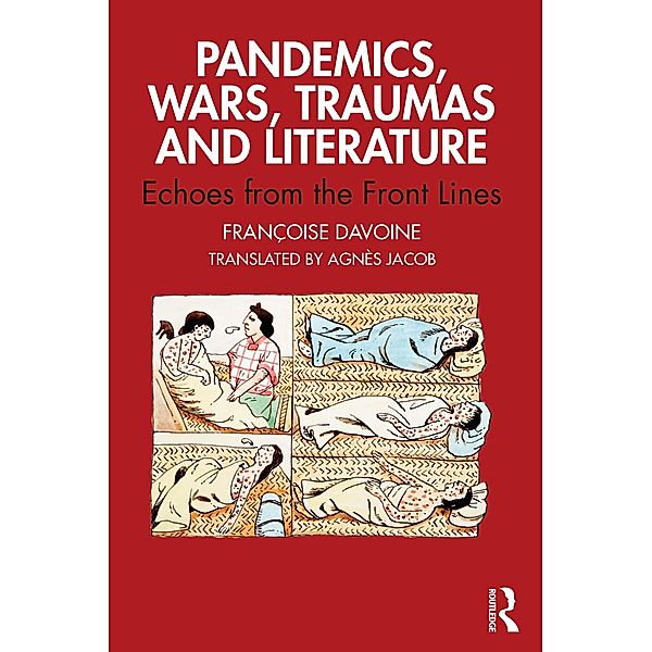 Pandemics, Wars, Traumas and Literature, Françoise Davoine