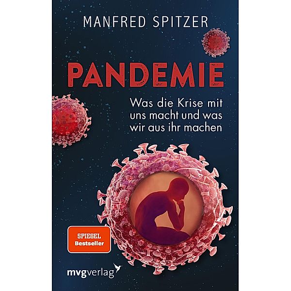 Pandemie, Manfred Spitzer