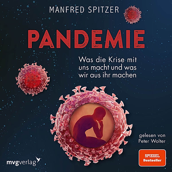 Pandemie, Manfred Spitzer