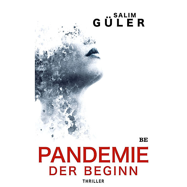 Pandemie - Der Beginn, Salim Güler