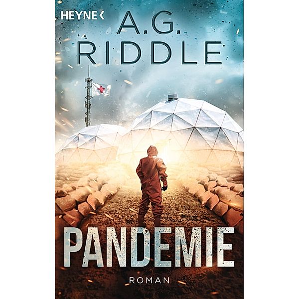 Pandemie / Extinction Bd.1, A. G. Riddle