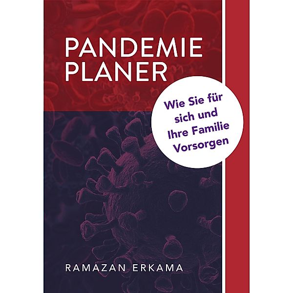 Pandemie Planer, Ramazan Erkama, Walter Kibler