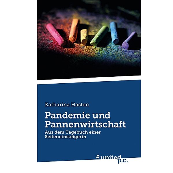 Pandemie und Pannenwirtschaft, Katharina Hasten
