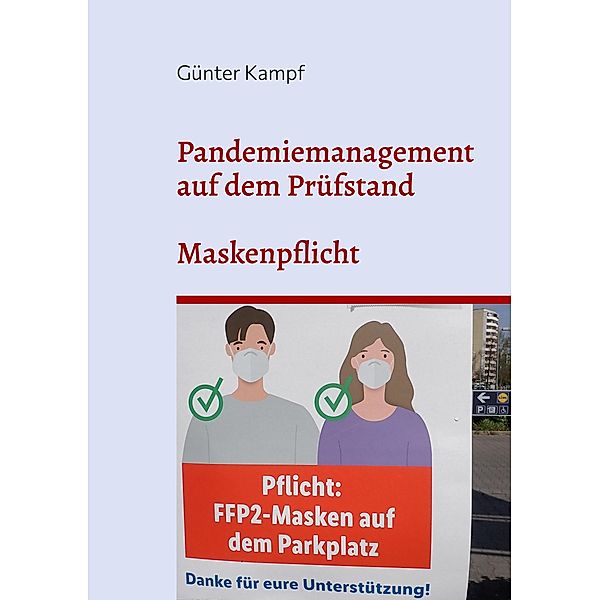 Pandemiemanagement auf dem Prüfstand / Pandemiemanagement auf dem Prüfstand Bd.2, Günter Kampf