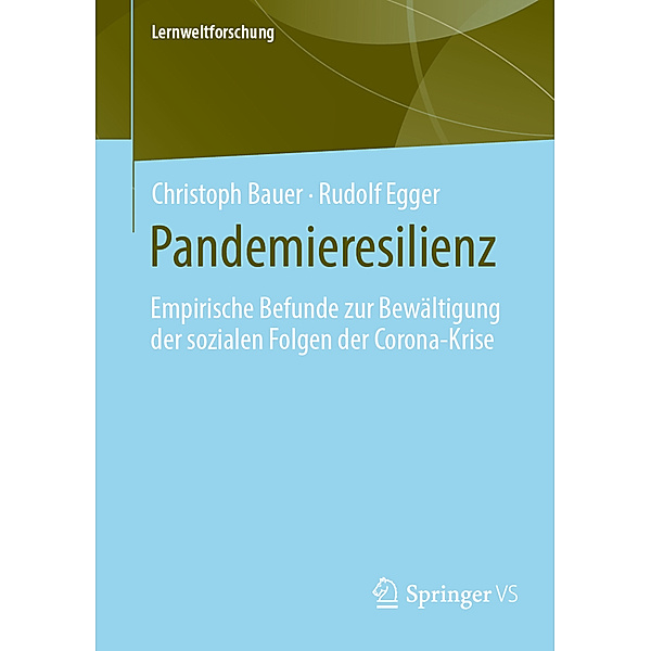 Pandemieresilienz, Christoph Bauer, Rudolf Egger