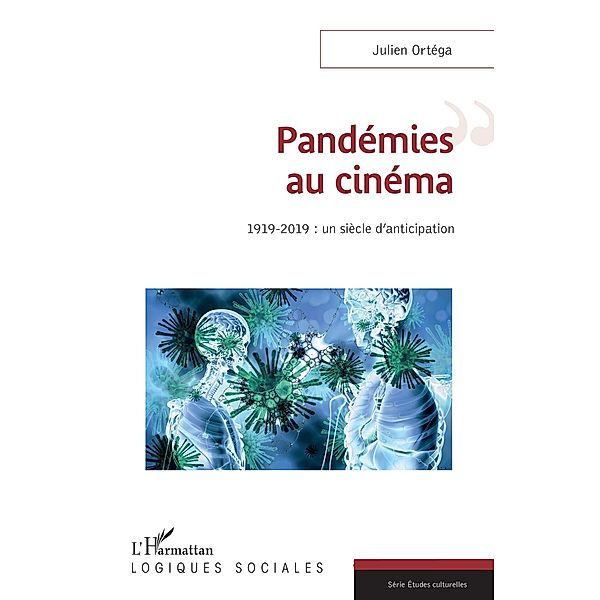 Pandemies au cinema, Ortega Julien Ortega