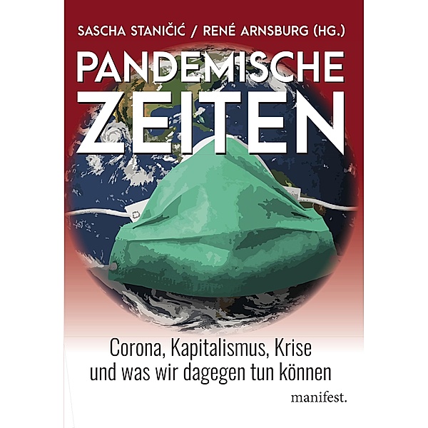 Pandemische Zeiten, Sascha Stanicic