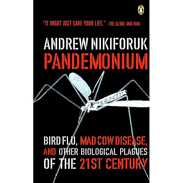 Pandemonium, Andrew Nikiforuk