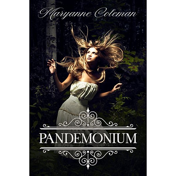 Pandemonium, Maryanne Coleman