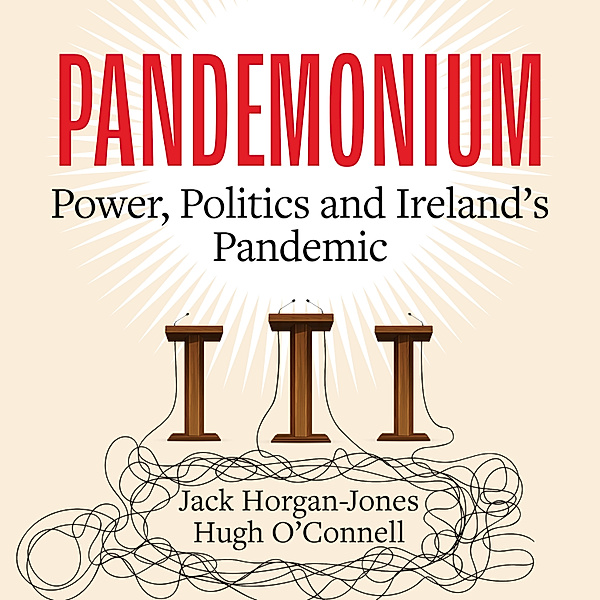 Pandemonium, Hugh O'Connell, Jack Horgan-Jones