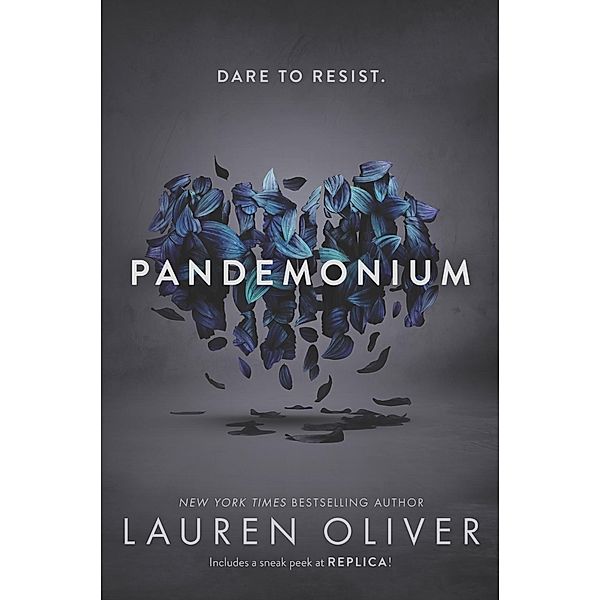 Pandemonium / Delirium Trilogy Bd.2, Lauren Oliver