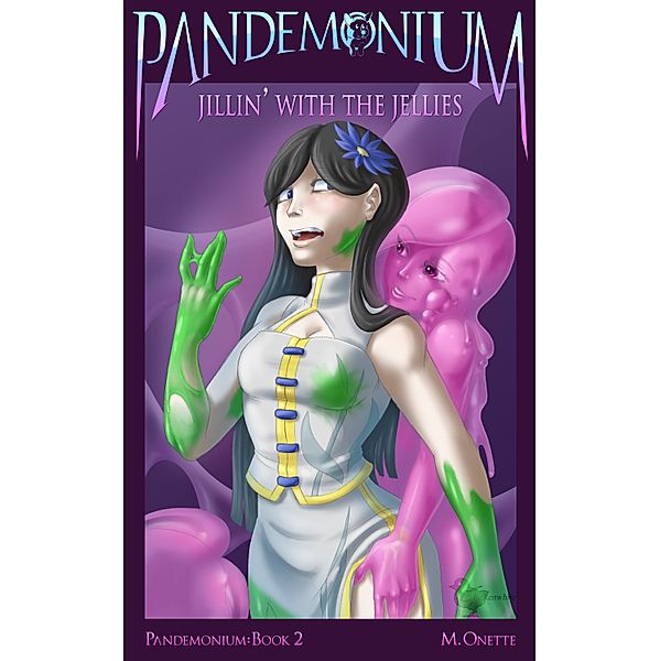 Pandemonium: Jillin' with the Jellies, M. Onette