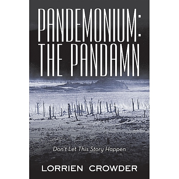 Pandemonium: the Pandamn, Lorrien Crowder