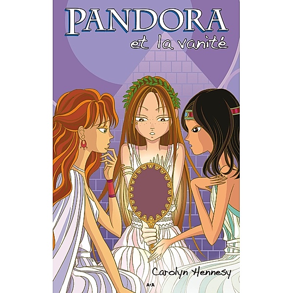 Pandora et la vanite / Editions AdA, Hennesy Carolyn Hennesy