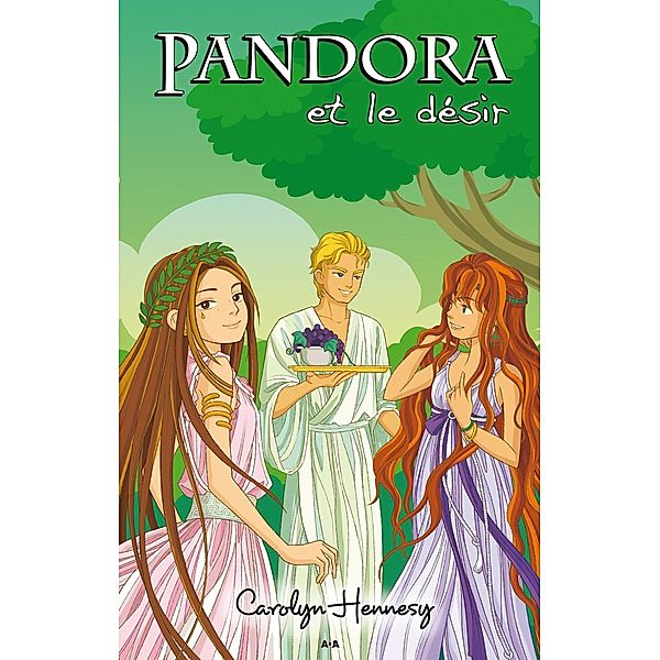 Pandora et le desir / Editions AdA, Hennesy Carolyn Hennesy