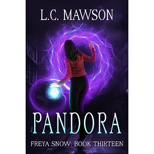 Pandora (Freya Snow, #13) / Freya Snow, L. C. Mawson