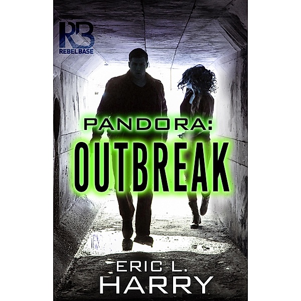 Pandora: Outbreak / A Pandora Thriller Bd.1, Eric L. Harry