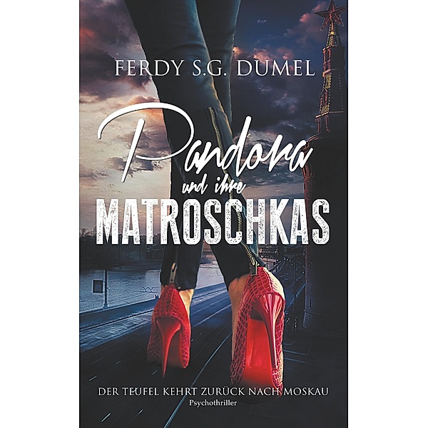 Pandora und ihre Matroschkas, Ferdy S. G. Dumel