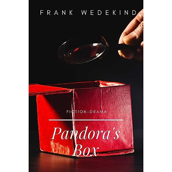 Pandora's Box Illustrated, Frank Wedekind