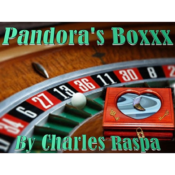 Pandora's Boxxx (The Michael Biancho Series, #3) / The Michael Biancho Series, Charles Raspa