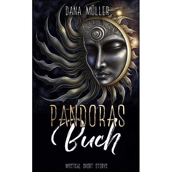 Pandoras Buch, Dana Müller