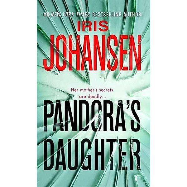 Pandora's Daughter, Iris Johansen