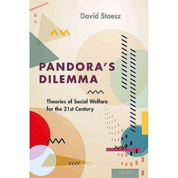 Pandora's Dilemma, David Stoesz