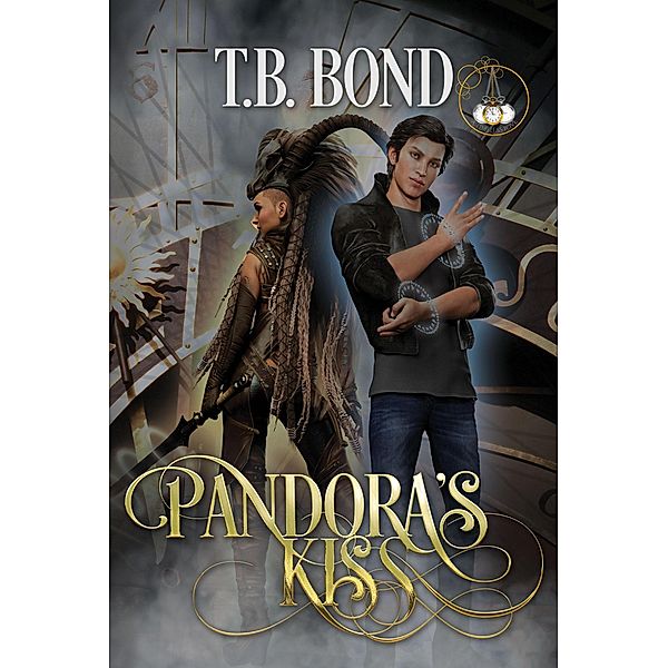 Pandora's Kiss (Timeless Love) / Timeless Love, T. B. Bond