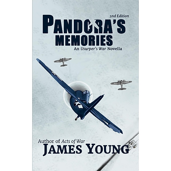Pandora's Memories (Usurper's War) / Usurper's War, James Young