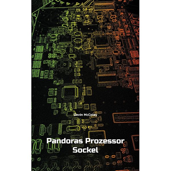 Pandoras Prozessor Sockel, Devin McColey