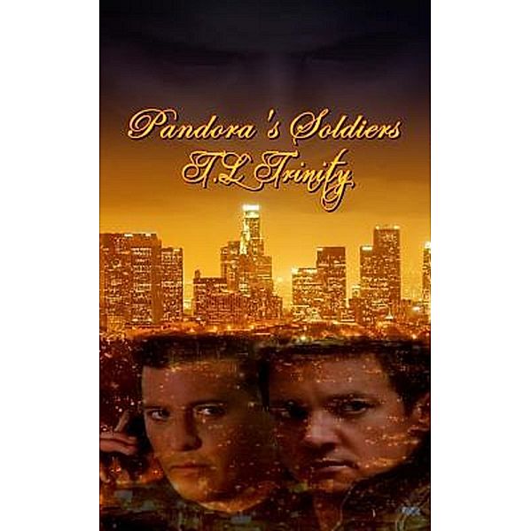 Pandora's Soldiers, T.L. Trinity