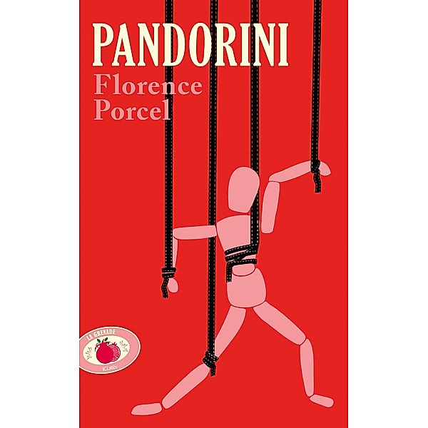 Pandorini / La Grenade, Florence Porcel