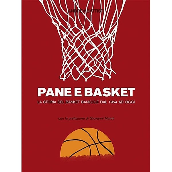 Pane e Basket, Andrea Battisti