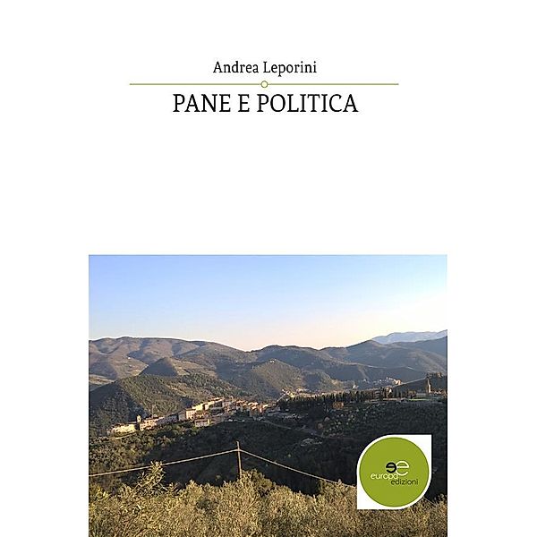 Pane e Politica, Andrea Leporini