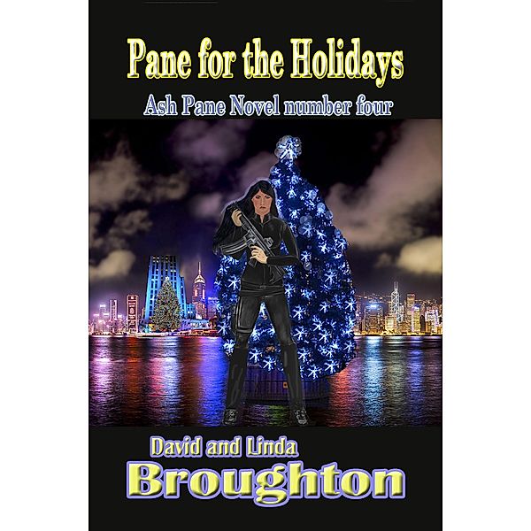 Pane for the Holidays, Ash Pane novel number four, David And Linda Broughton