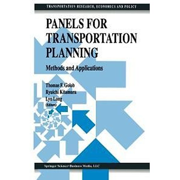 Panels for Transportation Planning / Transportation Research, Economics and Policy