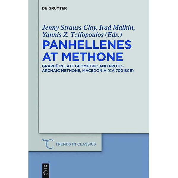 Panhellenes at Methone / Trends in Classics - Supplementary Volumes