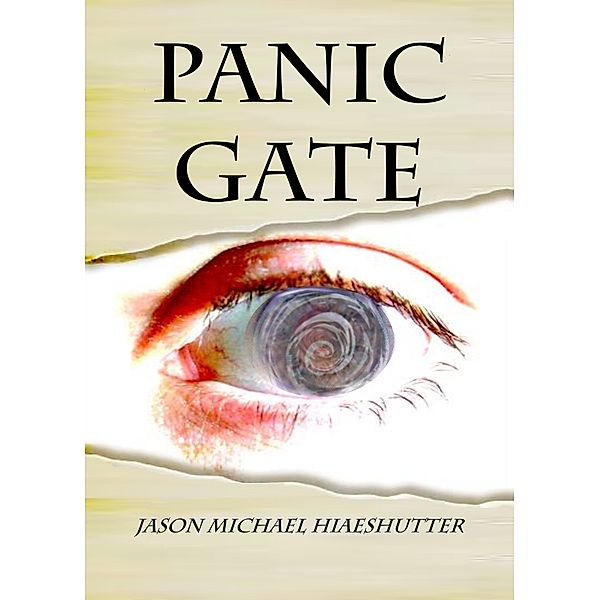 Panic Gate, Jason Michael Hiaeshutter