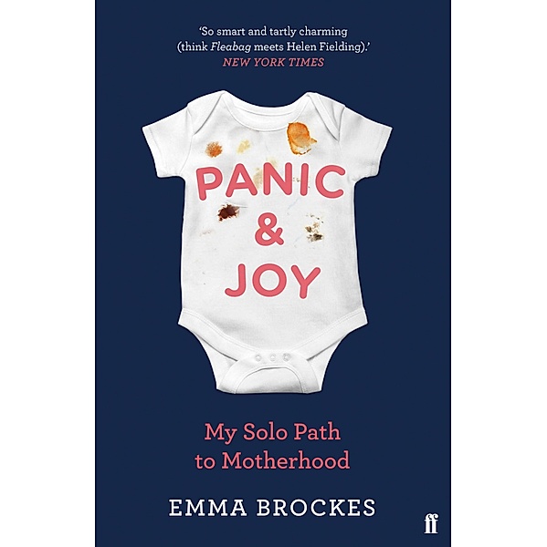 Panic & Joy, Emma Brockes