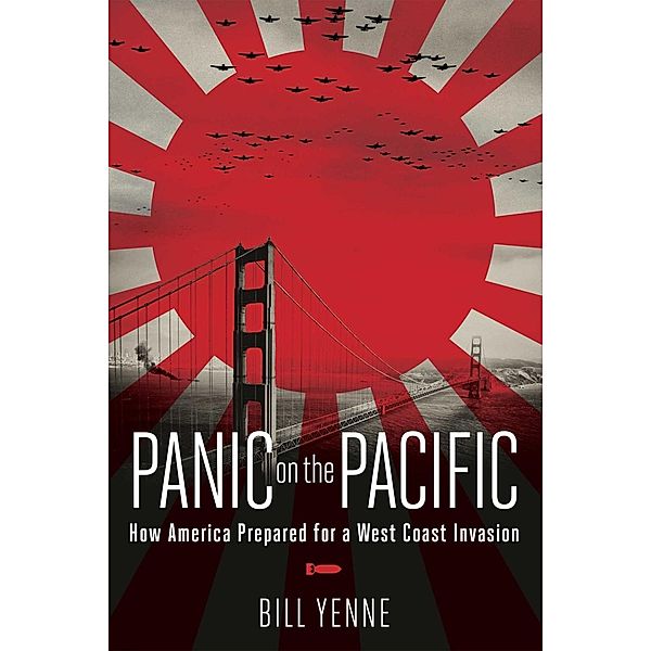 Panic on the Pacific, Bill Yenne