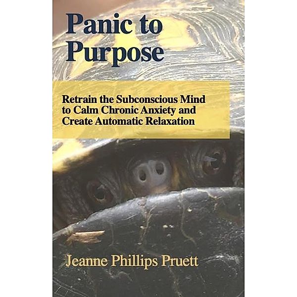 Panic to Purpose, Jeanne Phillips Pruett