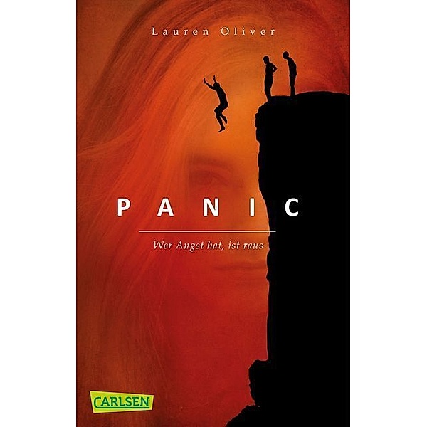Panic - Wer Angst hat, ist raus, Lauren Oliver