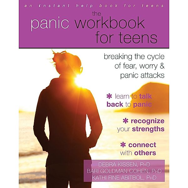 Panic Workbook for Teens, Debra Kissen