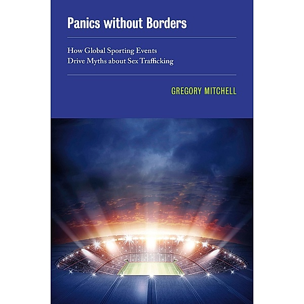 Panics without Borders / New Sexual Worlds Bd.1, Gregory Mitchell
