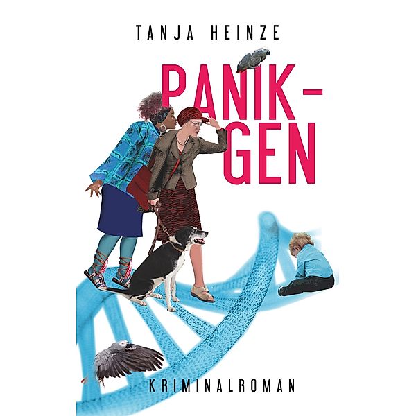 Panik-Gen, Tanja Heinze